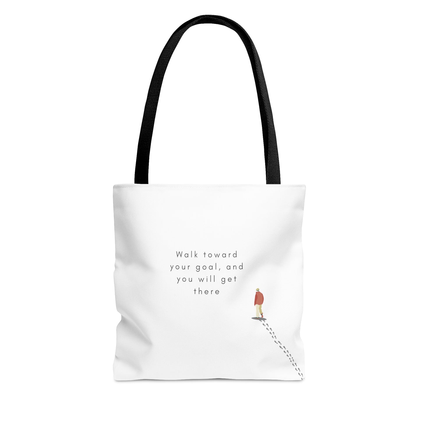 Walk Toward Your goal Tote Bag