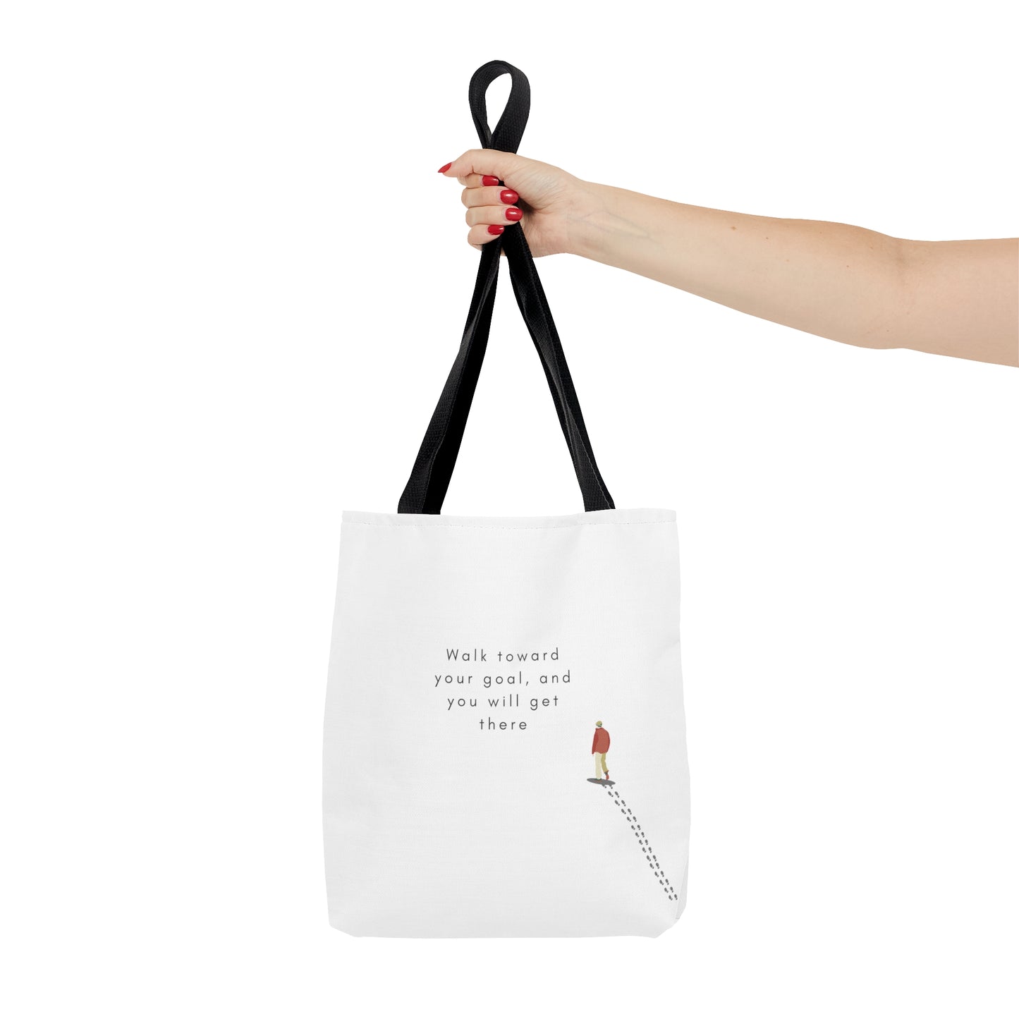 Walk Toward Your goal Tote Bag