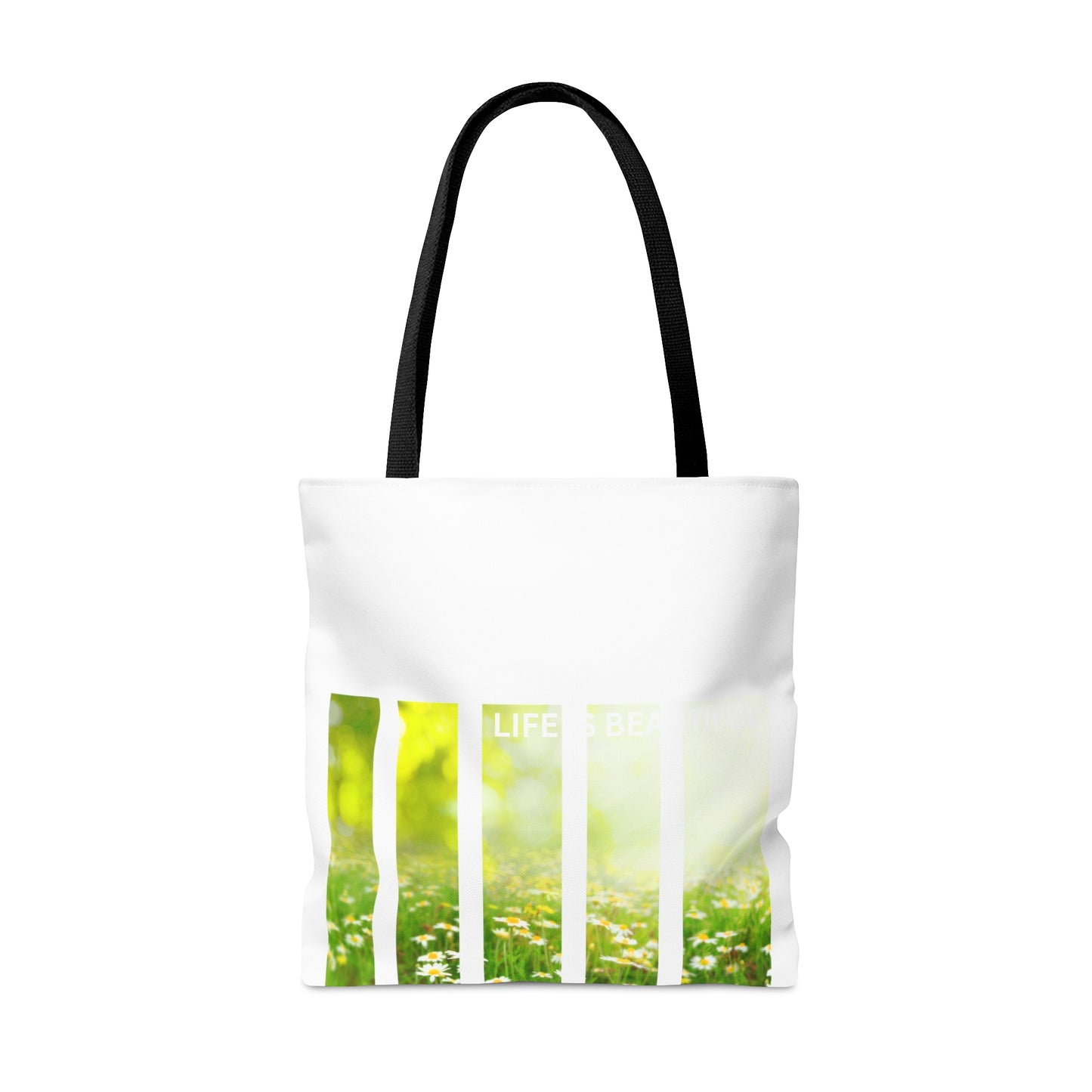 Life is Beautiful Tote Bag